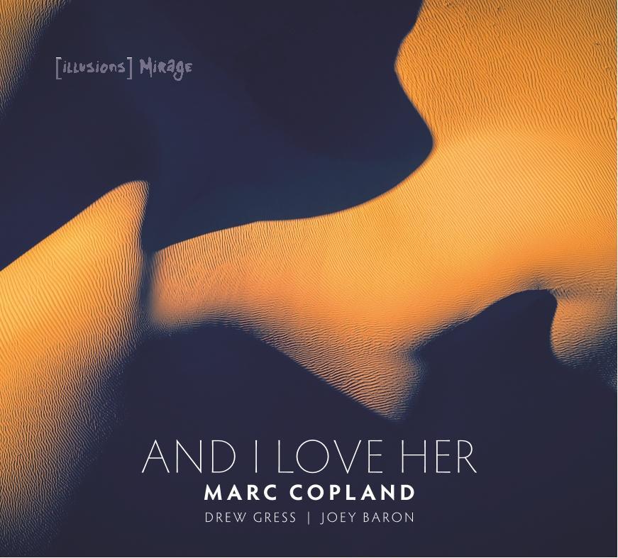 Marc Copland: And I Love Her